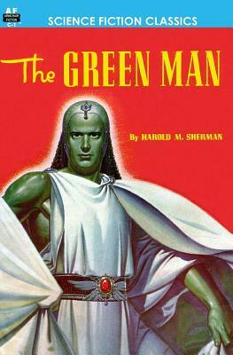 The Green Man by Harold M. Sherman