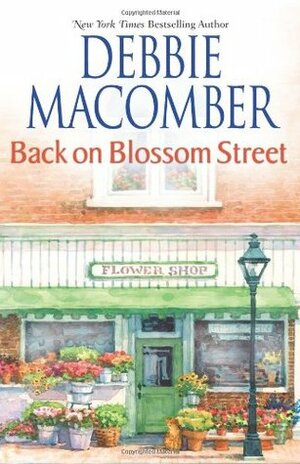 Back on Blossom Street by Debbie Macomber