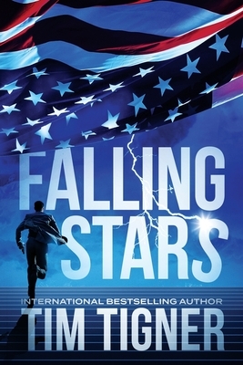 Falling Stars: (Kyle Achilles, Book 3) by Tim Tigner