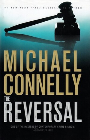 The Reversal by Michael Connelly