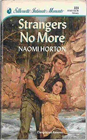 Strangers No More by Naomi Horton, L.T. Horton