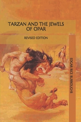 Tarzan and the Jewels of Opar: Revised Edition by Edgar Rice Burroughs