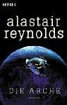 Die Arche by Alastair Reynolds