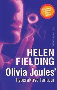 Olivia Joules' hyperaktive fantasi by Helen Fielding, Helen Fielding