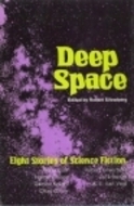 Deep Space by Jack Vance, Harlan Ellison, Chad Oliver, Gordon R. Dickson, Robert Silverberg, A.E. van Vogt, Damon Knight, Terry Carr