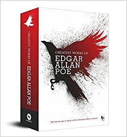 Greatest Works of Edgar Allan Poe by Edgar Allan Poe