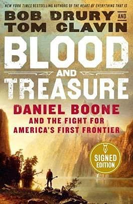 Blood and Treasure - Signed / Autographed Copy by Tom Clavin, Bob Drury, Bob Drury