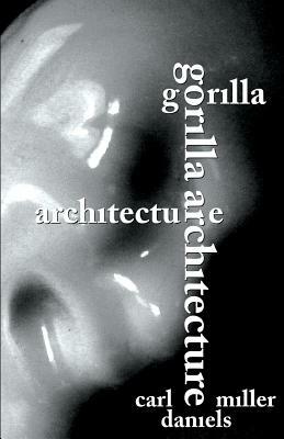 Gorilla Architecture by Carl Miller Daniels