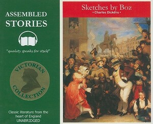 Sketches by Boz by Charles Dickens