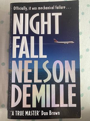 Night Fall by Nelson DeMille