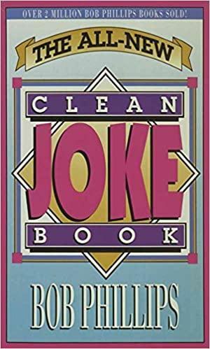 The All-New Clean Joke Book by Bob Phillips