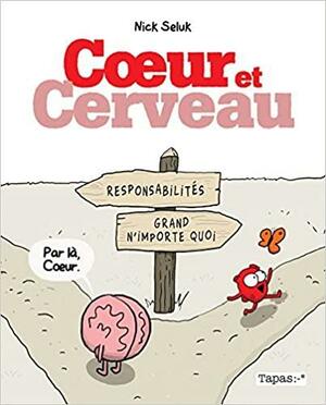 Coeur et Cerveau by Nick Seluk