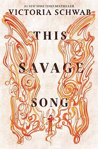 This Savage Song by V.E. Schwab