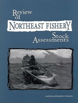 Review of Northeast Fishery Stock Assessment by Division on Earth and Life Studies, Ocean Studies Board, National Research Council