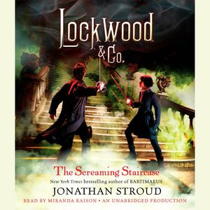 The Screaming Staircase by Jonathan Stroud