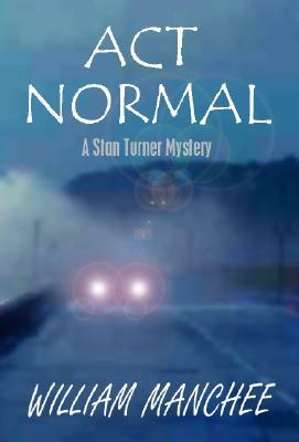 ACT Normal by William Manchee