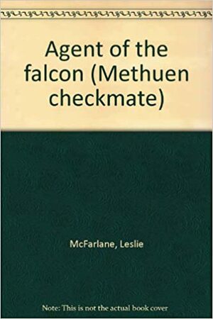 Agent of the falcon by Leslie McFarlane