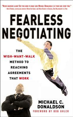 Fearless Negotiating by Michael C. Donaldson