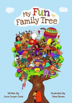 My Fun Family Tree by Jorie Cooper Cwik