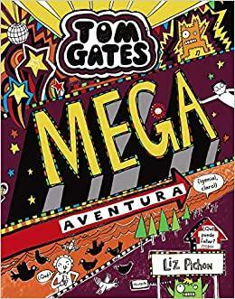 Mega aventura (¡genial, claro!) by Liz Pichon