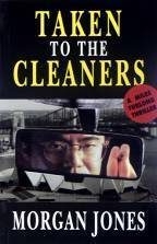 Taken to the cleaners by Morgan Jones