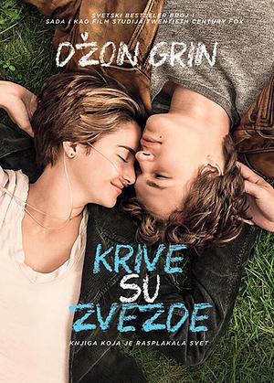 Krive su zvijezde by John Green