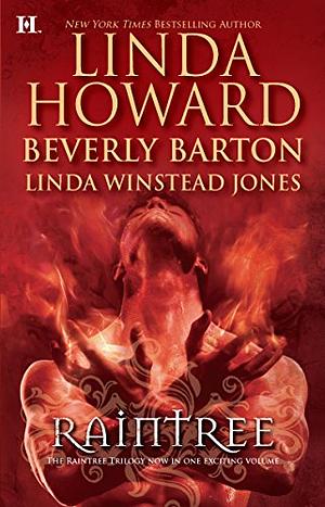 Raintree: Inferno / Raintree: Sanctuary / Raintree: Haunted by Linda Howard, Beverly Barton, Linda Winstead Jones