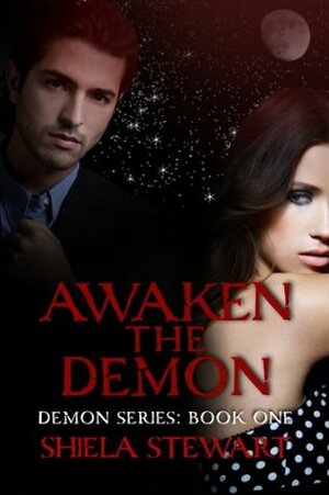 Awaken the Demon by Shiela Stewart