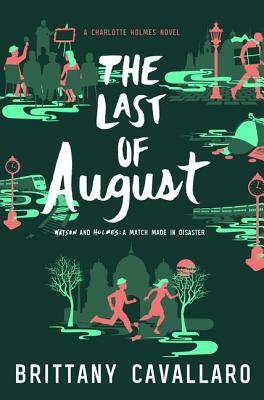 The Last of August by Brittany Cavallaro