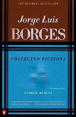 Collected Fictions by Jorge Luis Borges