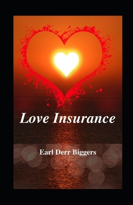 Love Insurance illustrated by Earl Derr Biggers