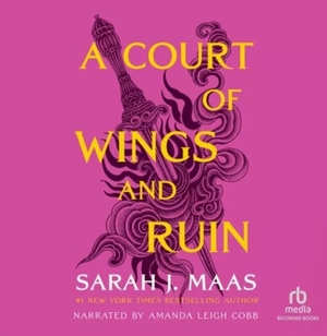 A Court of Wings and Ruin by Sarah J. Maas