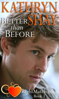 Better than Before by Kathryn Shay