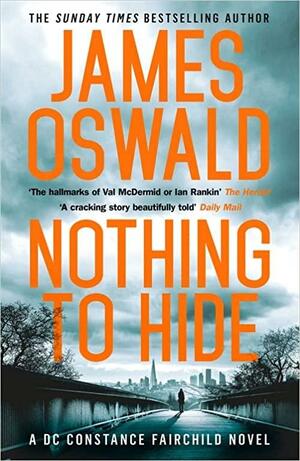 Nothing to Hide by James Oswald