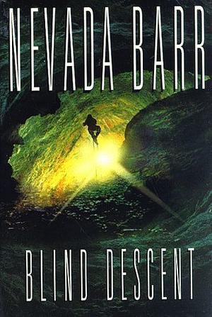 Blind Descent by Nevada Barr