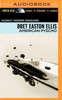 American Psycho by Bret Easton Ellis