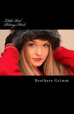 Little Red Riding Hood by Jacob Grimm