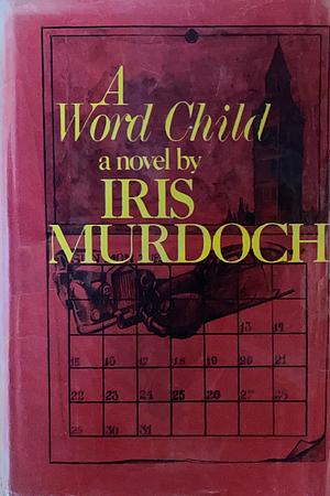 A Word Child by Iris Murdoch