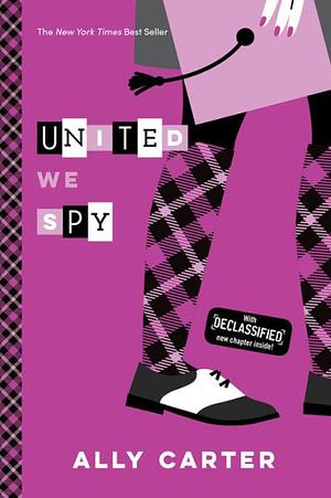 United We Spy by Ally Carter