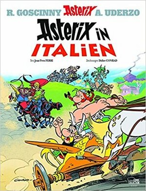 Asterix in Italien by Jean-Yves Ferri, Didier Conrad