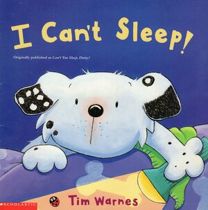 I Can't Sleep! by Tim Warnes