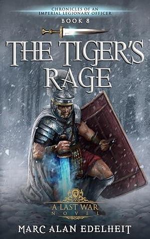 The Tiger's Rage by Gianpiero Mangialardi, Marc Alan Edelheit