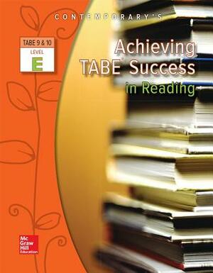 Achieving Tabe Success in Reading, Level E Workbook by Contemporary