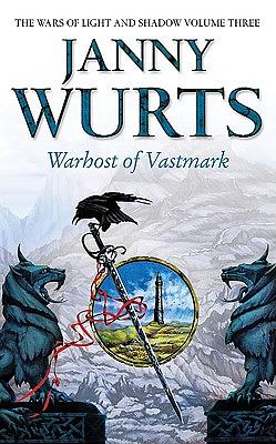 Warhost of Vastmark by Janny Wurts