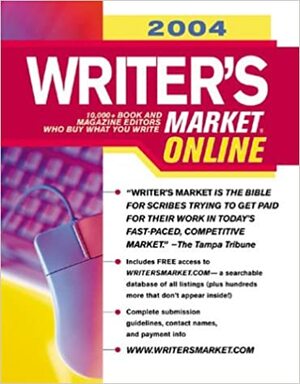 Writer's Market Online: 10,000+ Book and Magazine Editors Who Buy What You Write by Kathryn Struckel Brogan, Robert Lee Brewer