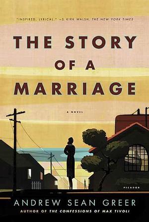 The Story of a Marriage by Andrew Sean Greer