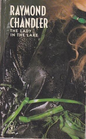 The Lady in the Lake by Raymond Chandler