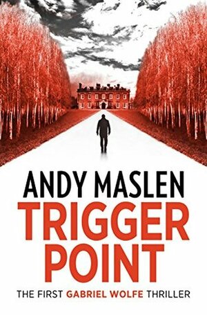 Trigger Point by Andy Maslen