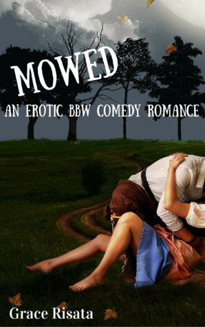 Mowed by Grace Risata