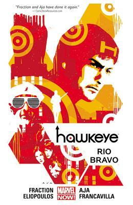 Hawkeye, Vol. 4: Rio Bravo by Matt Fraction